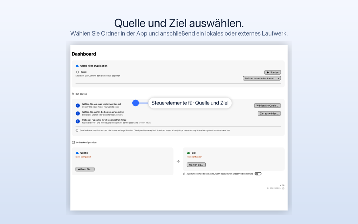 Die CloudyDupe-Checkliste „Erste Schritte“ mit Schritten zur Auswahl einer Quelle, eines Ziels und optional zum Einbinden von Fotos.