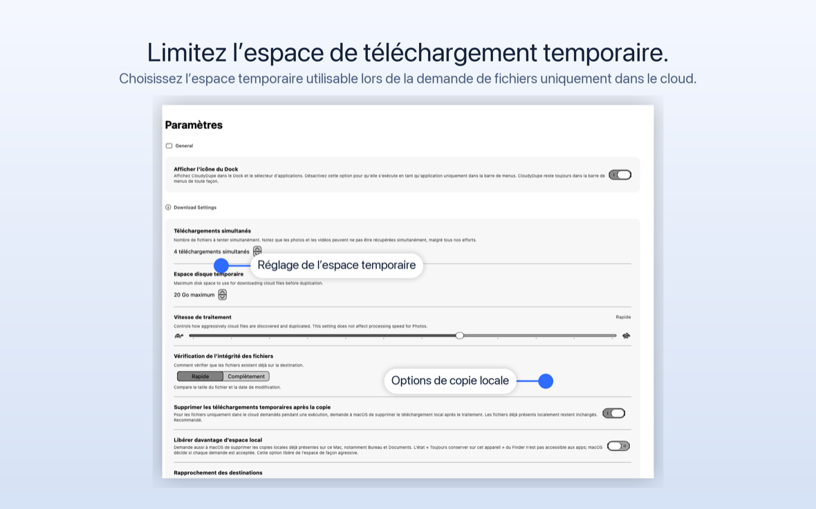 Paramètres CloudyDupe affichant les téléchargements simultanés, l'espace disque temporaire, la vitesse de traitement, la vérification de l'intégrité des fichiers et les options d'espace local.
