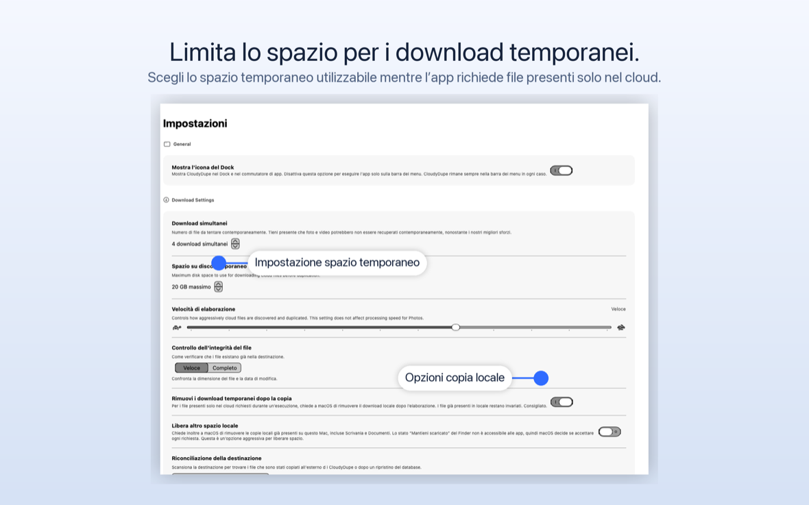 Impostazioni CloudyDupe che mostrano download simultanei, spazio su disco temporaneo, velocità di elaborazione, controllo dell'integrità dei file e opzioni di spazio locale.